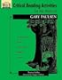 Critical Reading Activities for the Works of Gary Paulsen