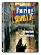 Touring the World: Touring France/Touring Italy