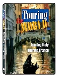Touring the World: Touring France/Touring Italy
