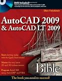 AutoCAD 2009 & AutoCAD LT 2009 Bible (Bible (Wiley)) - 0470260173