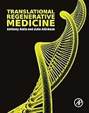 Translational regenerative medicine