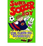Super soccer boy and the evil electronic bunnies!
