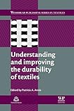 Understanding and improving the durability of textiles