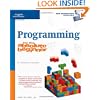 Programming for the Absolute Beginner (No Experience Required (Course Technology))