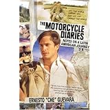 The Motorcycle Diaries (Movie Tie-in Edition) : Notes on a Latin American Journey