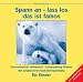  : Spann an - lass los, das ist famos. Progressive Muskelentspannung f&uuml;r Kinder. CD: Konzentrations- und Entspannungs&uuml;bungen nach Jacobson