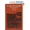On Adam's House in Paradise: The Idea of the Primative Hut in Architectural History