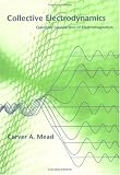 Collective Electrodynamics: Quantum Foundations of Electromagnetism