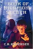 The Forgotten Treasure (Book of Mormon Sleuth, Vol. 4)