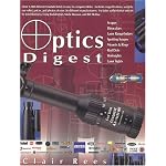 Optics Digest: Scopes, Binoculars, Range Finders and Spotting Scopes book cover