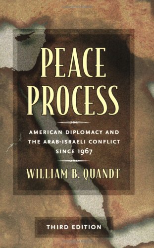 Peace Process: American Diplomacy and the Arab-Israeli Conflict Since 1967 under Treaties in The Books Store