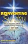 Reinventing Sunday: Breakthrough Ideas for Transforming Worship