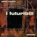 EGISTO MACCHI - I Futuribili - 33T