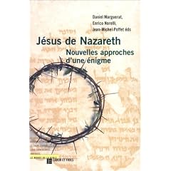 J�sus de Nazareth : Nouvelles approches d'une �nigme