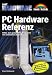 PC Hardware Referenz. Infos zur gesamten Hardware im schnellen Zugriff