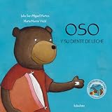 Oso y Su Diente de Leche (Spanish Edition)