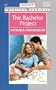 The Bachelor Project (Harlequin American Romance, No. 844)