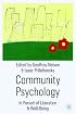 Community Psychology: In Pursuit of Liberation and Well-Being