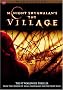 The Village (Widescreen Vista Series) The Village (Widescreen Vista Series)