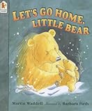 Let's go home, Little Bear