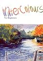 Watercolours For Beginners [DVD]