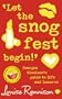'Let the Snog Fest Begin!'