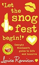 "Let the Snog Fest Begin!": Georgia Nicolson's Guide to Life and Luuurve