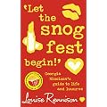 'Let the snog fest begin!': Georgia Nicolson's Guide to Life and Luuurve