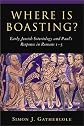 Where Is Boasting?