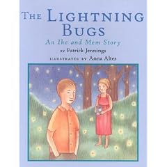 Lightning Bugs: An Ike and Mem Story