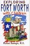 Exploring Fort Worth With Children