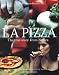 La Pizza: The True Story from Naples (Mitchell Beazley Food)