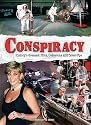 Conspiracy: History's Greatest Plots, Collusions and Cover-ups