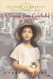 Chantrea Conway`s Story: A Voyage from Cambodia in 1975 (Journey to America, 3)