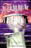 The Holy Man's War (The Mystic Isle Legends, Book 1)