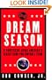Dream Season: A Professor Joins America's Oldest Semi-Pro Football Team