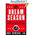 Dream Season: A Professor Joins America's Oldest Semi-pro Football Team