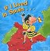 If I Lived in Spain