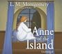 Anne of the Island (Anne of Green Gables Novels)