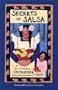 Secrets of Salsa: A Bilingual Cookbook