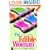 The Edible Woman: Based on the Novel by Margaret Atwood