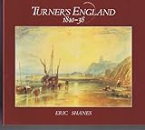 Turner's England 1810-1838