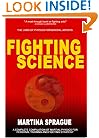 Fighting Science: The Laws of Physics for Martial Artists