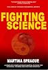 Fighting Science: The Laws of Physics for Martial Artists