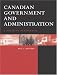 Canadian Government and Administration: A Policing Perspective