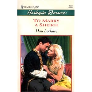 To Marry a Sheikh (Harlequin Romance, No. 3623) by Day Leclaire