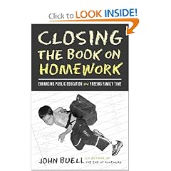 Closing the Book on Homework: Enhancing Public Education and Freeing Family Time (Teaching/Learning Social Justice)