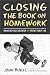 Closing the Book on Homework: Enhancing Public Education and Freeing Family Time (Teaching/Learning Social Justice)