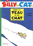 Billy the Cat, tome 1 : Dans la peau d'un chat - Cliquez ici pour davantage d'informations sur ce livre