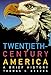 Twentieth-Century America: A Brief History